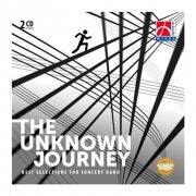 [CD] The Unknown Journey(Best Selections for Concert Band)／知られざる旅（吹奏楽ベストセレクション）