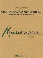 Our Kingsland Spring (Movement I of “Georgian Suite”)／「ジョージ王朝」組曲第1楽章 アワー・キングスランド・スプリング
