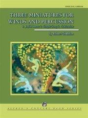 Three Miniatures for Winds and Percussion／管楽器と打楽器のための3つの小品