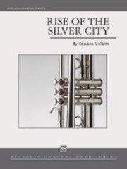 Rise of the Silver City／ライズ・オブ・ザ・シルバー・シティ