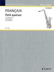 Petit Quatuor pour Saxophones／サクソフォーン4重奏曲（サックス4重奏）
