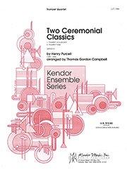 Two Ceremonial Classics／2つの儀式的な古典（トランペット4重奏）