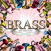 [CD] BRASS BEST SELECTION ～FANTASY～