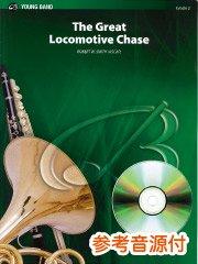 [参考音源CD付] The Great Locomotive Chase／グレイト・ロコモーティヴ・チェイス