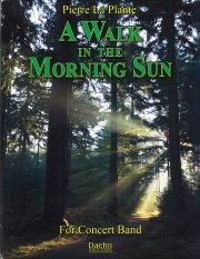 A Walk in the Morning Sun／朝日の中での散歩