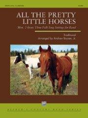 All the Pretty Little Horses (Mvt. 2 from Three Folk Song Settings for Band)／可愛い仔馬たち