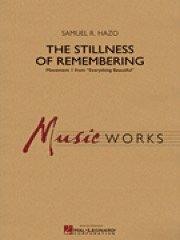 The Stillness of Remembering／思い出の静けさ