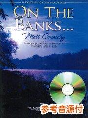 [参考音源CD付] On The Banks…／川のほとりで