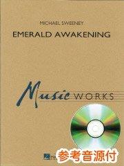 [参考音源CD付] Emerald Awakening／エメラルド・アウェイクニング