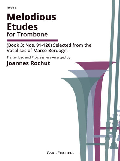 ロッシュ：メロディアスエチュード 第3巻／Melodious Etudes for Trombone （Book 3: Nos. 91-120）（Trb.）