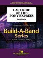 Last Ride of the Pony Express／ポニー・エクスプレス最後の旅（フレックス・バンド）
